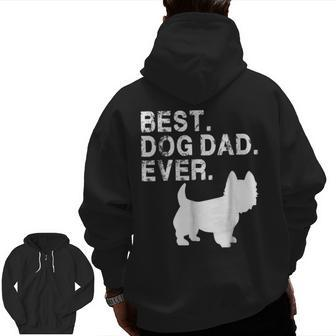 Grunge Best Dog Dad Ever Westie With Dog Silhouette Zip Up Hoodie Back Print | Mazezy