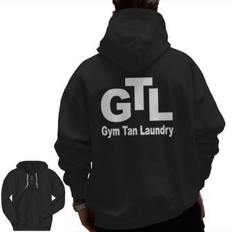 Gtl Gym Tan Laundry Jersey Shore Zip Up Hoodie Back Print | Mazezy