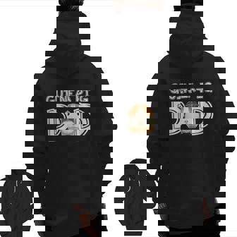 Guinea Pig Dad Zip Up Hoodie Back Print | Mazezy