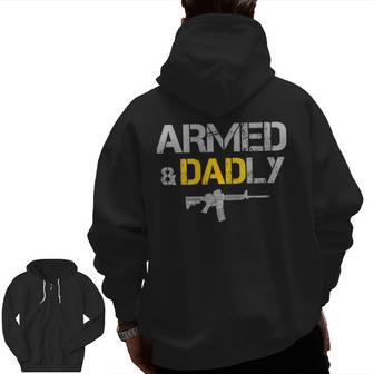 Guns Armed And Dadly Deadly Father Zip Up Hoodie Back Print | Mazezy
