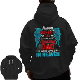 Happy Father's Day To The Most Amazing Dad In Heaven Family Zip Up Hoodie Back Print | Mazezy UK
