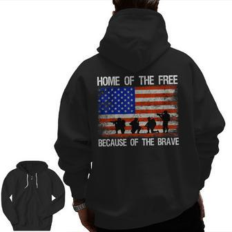 Home Of The Free Because Of The Brave Veteran American Flag Zip Up Hoodie Back Print | Mazezy AU