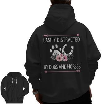 Horse For Women Easily Distracted By Dogs And Horses Zip Up Hoodie Back Print | Mazezy