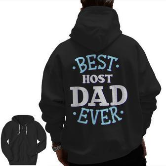 Host Dad Best Host Father Host Family Zip Up Hoodie Back Print | Mazezy