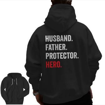 Husband Father Protector Hero Zip Up Hoodie Back Print | Mazezy