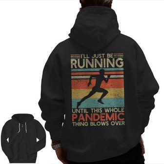 I'll Be Running Vintage 5K Marathon Track And Field Runner Zip Up Hoodie Back Print | Mazezy