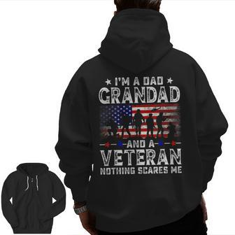 I'm A Dad Grandad And A Veteran For Dad Father's Day Zip Up Hoodie Back Print | Mazezy