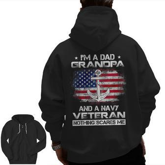 I'm Dad Grandpa And A Veteran Nothing Can Scares Me Veterans Zip Up Hoodie Back Print | Mazezy
