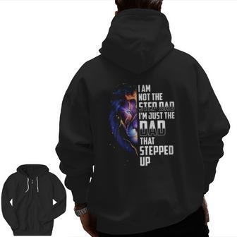 I'm Not The Step Dad I'm The Dad That Stepped Up Father's Day Lion Zip Up Hoodie Back Print | Mazezy