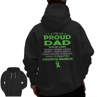 I'm Proud Dad Of Dwarfism Warrior Zip Up Hoodie Back Print | Mazezy