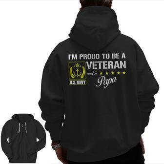I'm Proud To Be A Navy Veteran And A Papa Pride Zip Up Hoodie Back Print | Mazezy