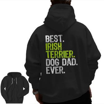 Irish Terrier Dog Dad Father's Day Dog Lovers Zip Up Hoodie Back Print | Mazezy