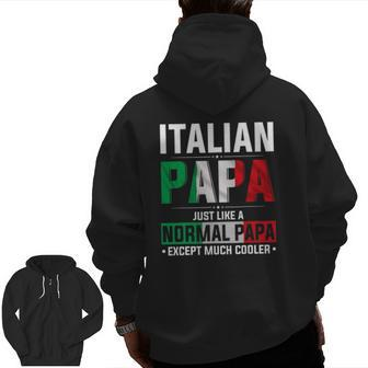 Italian Papa Happy Fathers Day Pride Italian Flag Proud Papa Zip Up Hoodie Back Print | Mazezy