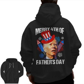 Joe Biden Confused Merry 4Th Of Fathers Day Fourth Of July Zip Up Hoodie Back Print | Mazezy DE