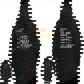 John The Man Myth Legend Father’S Day For Papa Grandpa Zip Up Hoodie Back Print | Mazezy