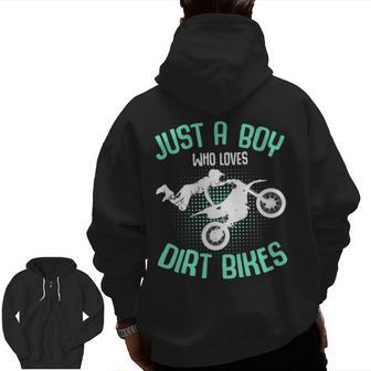 Just A Boy Who Loves Dirt Bikes Motocross Enduro Dirt Biking Zip Up Hoodie Back Print | Mazezy