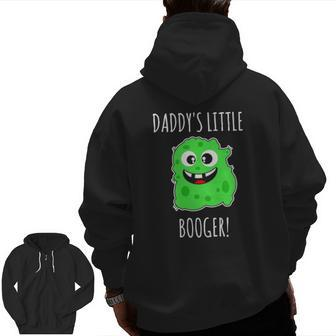 Kids Cute Toddler Daddy's Little Booger Zip Up Hoodie Back Print | Mazezy