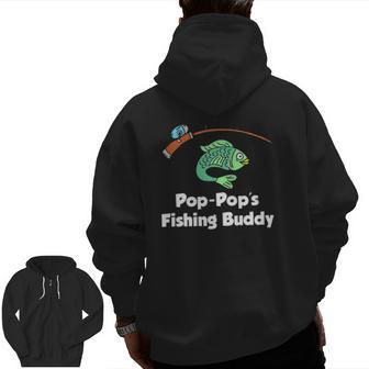 Kids Pop Pop's Fishing Buddy Grandson Or Granddaughter Fish Zip Up Hoodie Back Print | Mazezy AU
