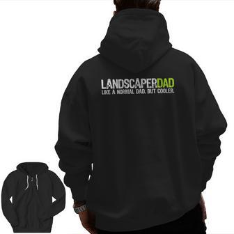 Landscaper Dad Father's Day Zip Up Hoodie Back Print | Mazezy