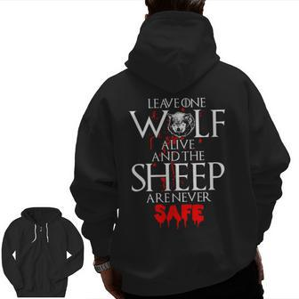 Leavee Wolf Alive And The Sheep Are Never Safe Zip Up Hoodie Back Print | Mazezy