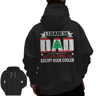 Lebanese Dad Is Much Cooler Father's Day Flag Zip Up Hoodie Back Print | Mazezy