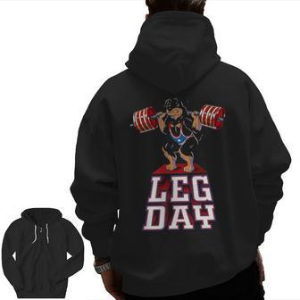Leg Day Rottweiler Weight Lifting Squat Gym Zip Up Hoodie Back Print | Mazezy