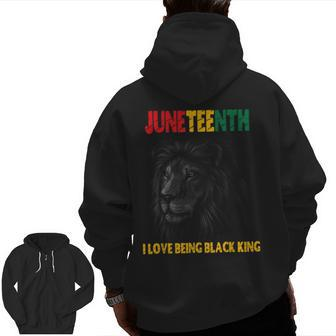 I Love Being A Black King Dad Fathers Day Lion Juneteenth Zip Up Hoodie Back Print | Mazezy AU