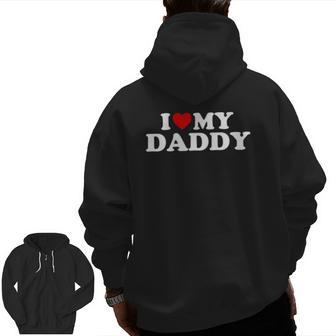 I Love My Daddy Red Heart Zip Up Hoodie Back Print | Mazezy