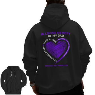 In Loving Memory S Dad Father Daddy Heaven In Memory Zip Up Hoodie Back Print | Mazezy