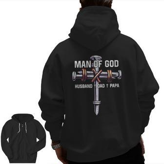 Man Of God Husband Dad Papa Christian Father's Day Zip Up Hoodie Back Print | Mazezy