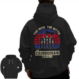 The Man The Myth The Cambodian Legend Dad Zip Up Hoodie Back Print | Mazezy UK