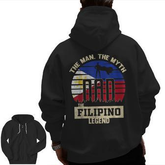 The Man The Myth The Filipino Legend Dad Zip Up Hoodie Back Print | Mazezy