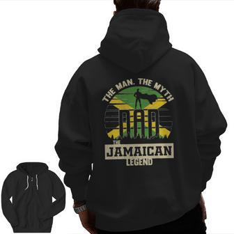 The Man The Myth The Jamaican Legend Dad Zip Up Hoodie Back Print | Mazezy