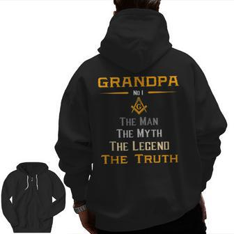 Masonic Grandpa No1 The Man The Myth The Legend The Truth Zip Up Hoodie Back Print | Mazezy