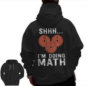 Math Lover Gym Weightlifting Quote Workout Exercise Zip Up Hoodie Back Print | Mazezy AU