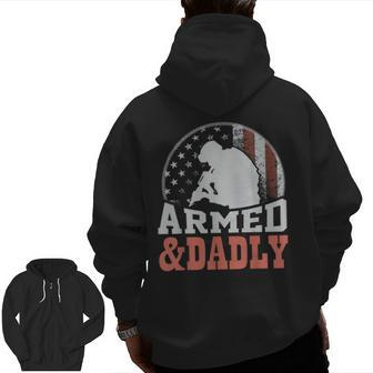 Men Armed And Dadly Father For Fathers Day Zip Up Hoodie Back Print | Mazezy
