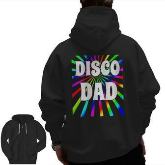 Mens 70'S Disco Disco Dad Multi-Color Party Zip Up Hoodie Back Print | Mazezy