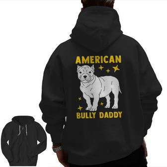 Mens American Bully Dad Puppy Dog Owner American Bully Zip Up Hoodie Back Print | Mazezy