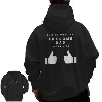 Mens This Is What An Awesome Dad Looks Like Fathers Day Zip Up Hoodie Back Print | Mazezy CA