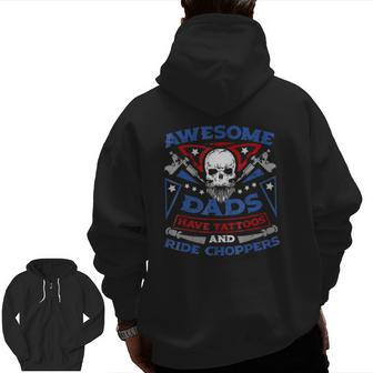 Mens Awesome Dads Have Tattoos And Ride Choppers Zip Up Hoodie Back Print | Mazezy