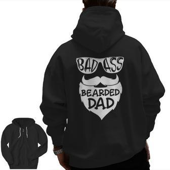 Mens Badass Bearded Dad S Father Papa With Beard Zip Up Hoodie Back Print | Mazezy