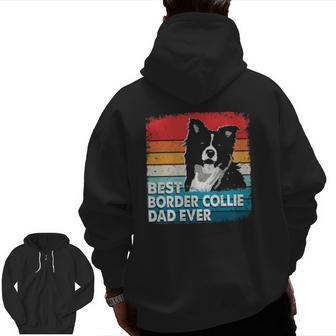 Mens Best Border Collie Dog Dad Ever Dog Lovers Zip Up Hoodie Back Print | Mazezy