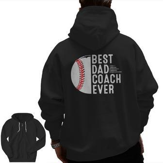 Mens Best Dad Coach Ever Baseball Dad Coach Father's Day Zip Up Hoodie Back Print | Mazezy
