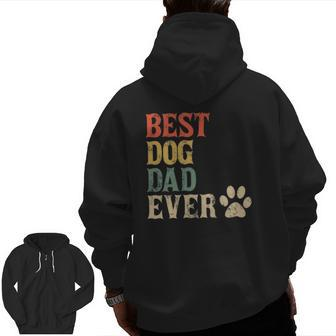 Mens Best Dog Dad Ever Vintage Dog Daddy Retro Doggy Father Zip Up Hoodie Back Print | Mazezy
