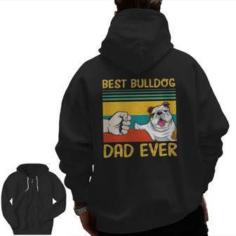 Mens Best English Bulldog Dad Ever For Bulldog Lovers Dad Zip Up Hoodie Back Print | Mazezy