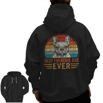 Mens Best Frenchie Dad Ever French Bulldog Lover Father's Day Zip Up Hoodie Back Print | Mazezy