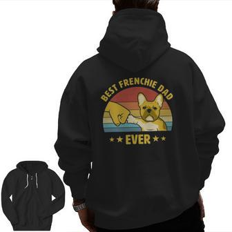 Mens Best Frenchie Dad Ever Vintage French Bulldog Puppy Lover Zip Up Hoodie Back Print | Mazezy