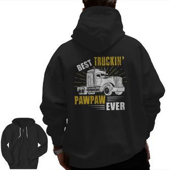 Mens Best Truckin' Pawpaw Ever Tee Trucker Fathers Day Zip Up Hoodie Back Print | Mazezy CA
