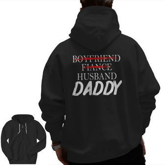 Mens Boyfriend Fiance Husband Daddy Fathers Day Zip Up Hoodie Back Print | Mazezy