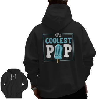 Mens The Coolest Pop Popsicle Food Pun Best Dad Christmas Zip Up Hoodie Back Print | Mazezy